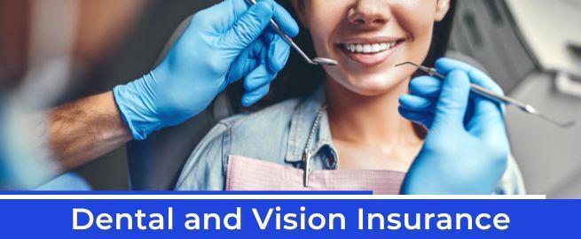 Dental and Vision Plans for Individuals and Families