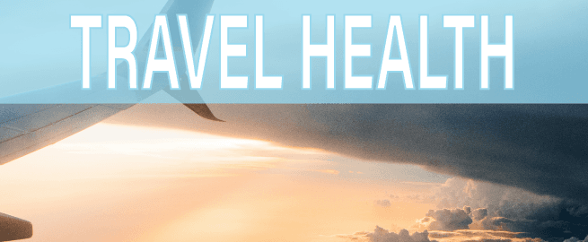 TRAVEL HEALTH