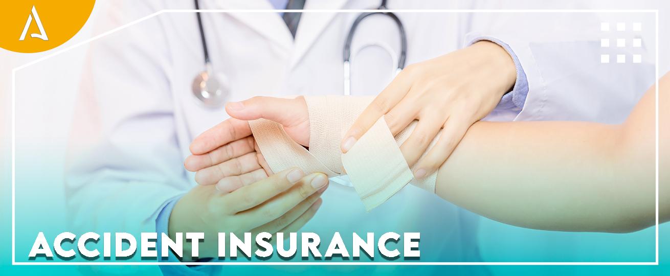 Protection against Accidents, illnesses and Hospitalization.